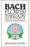 Image de Bach Flower Therapy: Theory and Practice