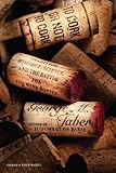 To Cork or Not to Cork: Tradition, Romance, Science, and the Battle for the Wine Bottle To Cork or Not to Cork: Tradition, Romance, Science, and the Battle for the Wine Bottle