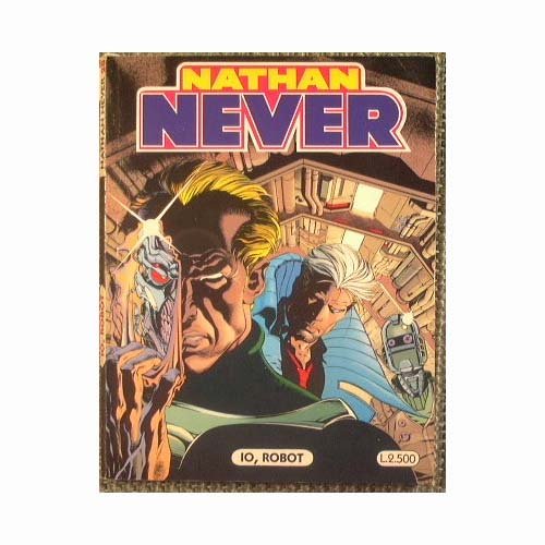 Nathan Never. Io, robot