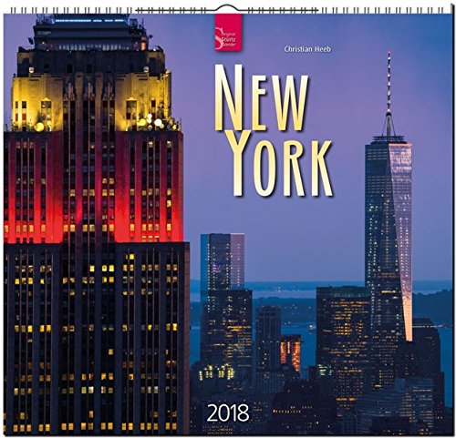 NEW YORK: Original Stürtz-Kalender 2018 - Mittelformat-Kalender 33 x 31 cm