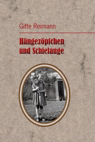 Hängezöpfchen und Schielauge