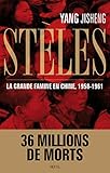 Image de Stèles. La Grande Famine en Chine (1958-1961): La Grande Famine en Ch