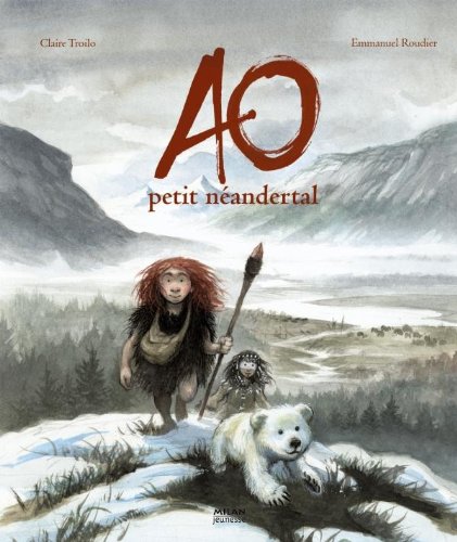 couverture de : Ao petit Neandertal