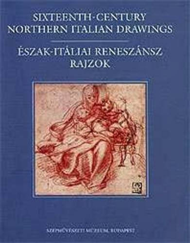 Preisvergleich Produktbild 16th CenturyNorthern Italian Drawings Eszak Italiai