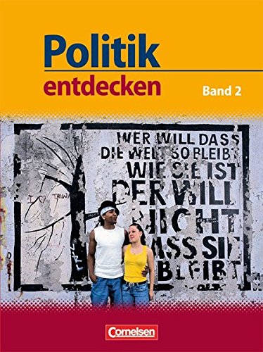 Politik entdecken - Gymnasium Nordrhein-Westfalen: Band 2 - Schülerbuch