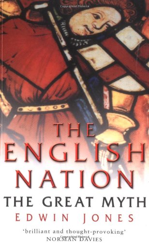 The English Nation: The Great Myth livre