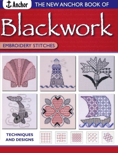 Télécharger The New Anchor Book of Blackwork Embroidery Stitches PDF Ebook En Ligne