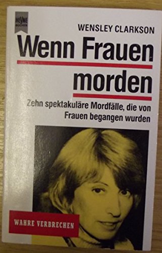 Cover zum Buch Wenn Frauen morden