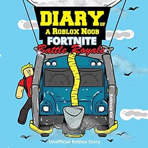 Diary Of A Roblox Noob Battle Royale Audio Download Amazon Co Uk - diary of a roblox noob battle royale audiobook unabridged
