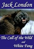 Image de The Call of the Wild and White Fang (Annotated) (English Edition)
