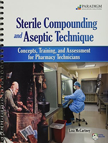 Sterile Compounding and Aseptic Technique: Text with Student Resources DVD by Lisa McCartney (2012-01-30) francais