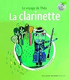 Image de La clarinette: Le voyage de Théo