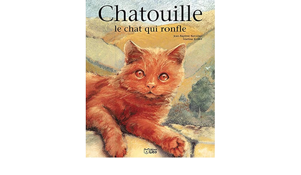 Amazon Fr Chatouille Le Chat Qui Ronfle Baronian Jean Baptiste Kinder Martina Livres
