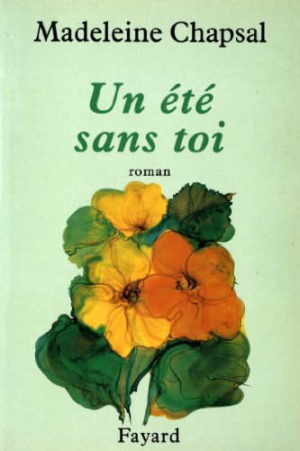 couverture de : Un &eacute;t&eacute; sans toi