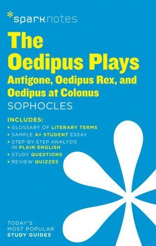 The Oedipus Plays: Antigone, Oedipus Rex, Oedipus at Colonus SparkNotes Literature Guide (SparkNotes Literature Guide Series) by SparkNotes, Sophocles (2014) Paperback