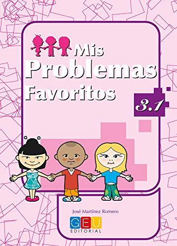 Mis problemas favoritos 31 / Editorial GEU / 3º Primaria / Mejora la resolución de problemas / Recomendado como repaso