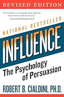 influence: The Psychology of Persuasion-