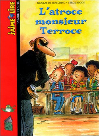 L'atroce Monsieur Terroce