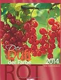 Der Duft der Farbe Rot 2014 by