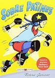  Sobre patines (Novela gráfica)