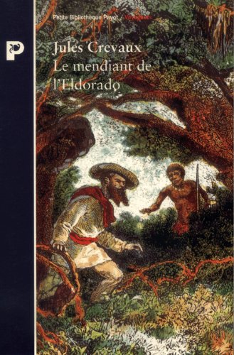couverture de : Le Mendiant de l'Eldorado