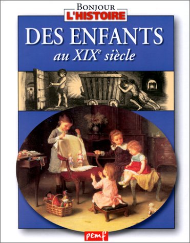 Des Enfants au XIXe siècle