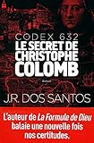 Codex 632 - Le secret de Christophe Colomb