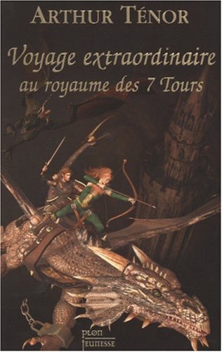 Voyage extraordinaire au royaume des 7 tours