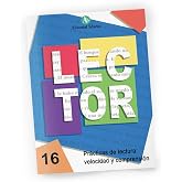 Cuaderno Lector 16. Velocidad y comprensi&oacute;n lectora. Ed. Primaria.: Letra De Imprenta 16