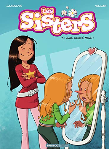 Télécharger Les Sisters - Tome 14 - Juré, craché, menti Francais PDF