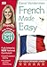 French Made Easy Ages 7-11 Key Stage 2 (Made Easy Workbooks) by