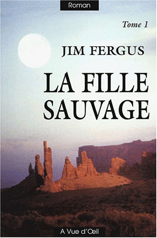couverture de : La fille sauvage Tome 1
