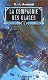 La Compagnie des glaces, tome 6