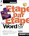 MICROSOFT WORD 97 ETAPE PAR ETAPE. Avec une disquette - Collectif