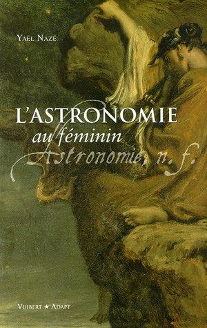 Télécharger L'astronomie au féminin Livre eBook France