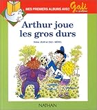 Image de Gafi : Arthur joue les gros durs, numéro 6, série 2 (CP/CE1)