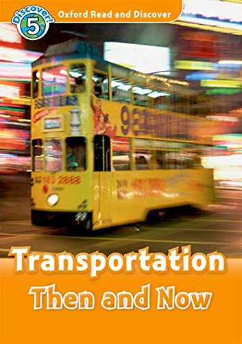 Oxford Read and Discover 5 Transportation Then and Now Audio CD Pack