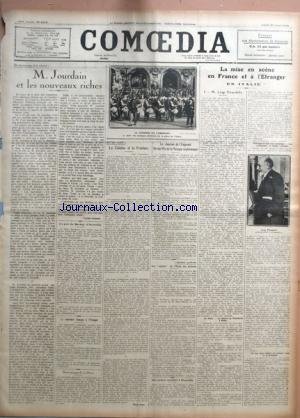 COMOEDIA [No 4636] du 31/08/1925 - UN PERSONNAGE BIEN VIVANT - M. JOURDAIN ET LES NOUVEAUX RICHES PAR LUCIEN DUBECH UN AMI DE BARBEY D'AUREVILLY LE REPERTOIRE FRANCAIS A L'ETRANGER NOTRE PROPAGANDE EN ORIENT ENTRE NOUS - LA CUISINE ET LA PEINTURE PAR RENE-JEAN LA JOURNEE DE L'EMPRUNT FUT UNE FETE DE LA MUSIQUE ORPHEONIQUE QUESTIONS SYNDICALES - LES CARNETS DE l'UNION DES ARTISTES PAR J.-P. L. UN CURIEUX ACCIDENT A DEAUVILLE LA MISE EN SCENE EN FRANCE ET A L'ETRANGER - EN ITALIE