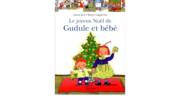 Amazon In Buy Le Joyeux Noel De Gudule Et De Bebe Book Online At Low Prices In India Le Joyeux Noel De Gudule Et De Bebe Reviews Ratings