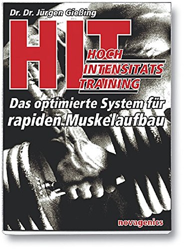 Download HIT - Hochintensitätstraining: Das optimierte System für rapiden Muskelaufbau Download HIT - Hochintensitätstraining: Das optimierte System für rapiden Muskelaufbau