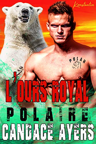 Télécharger L'ours Royal (POLAIRE t. 5) livre En ligne