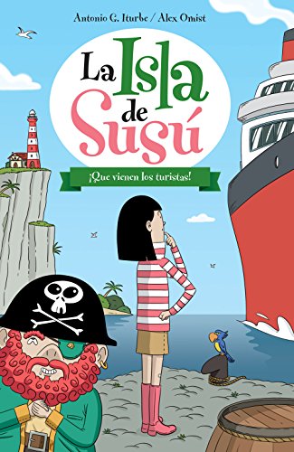 La isla de susú 3 ¡que vienen los turistas!