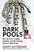 Dark Pools: The rise of A.I. trading machines and the looming threat to Wall Street RS.311.00