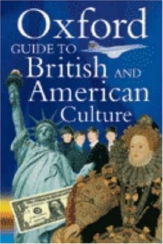 Download GUIDE TO BRITISH AND AMERICAN CULTURE paperback Download GUIDE TO BRITISH AND AMERICAN CULTURE paperback