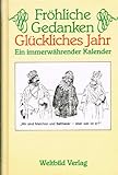  Fröhliche Gedanken, glückliches Jahr ein immerwährender Kalender