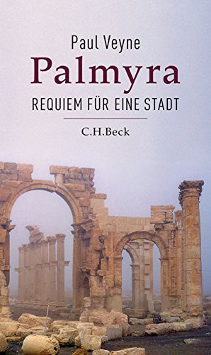 Preisvergleich Produktbild Palmyra: Requiem für eine Stadt