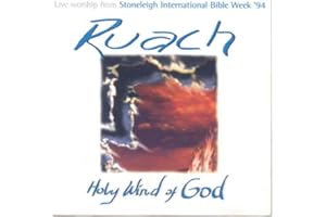 Ruach - Holy Wind of God: Live Worship from Stoneleigh Bible Week 94