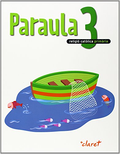 Paraula 3 Llibre Alumne Religio Catolica Tercer Curs