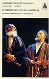Internationale de l'imaginaire, N° 17 : Le patrimoine culturel immatériel : Les enjeux, les problématiques, les pratiques