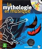 Image de La Mythologie en musique, avec un CD Audio